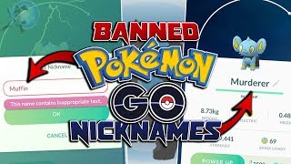 BannedCensored Nicknames in Pokémon GO [upl. by Esela842]