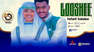 Tafarii Salalee LOOSHEE Oromo Music HD 2024 [upl. by Oberg]