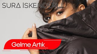 Sura İskəndərli  Gelme Artık Audio [upl. by Akinor648]