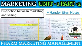 Distinction between marketing and selling  Pharma marketing management 8th sem  unit 1 [upl. by Cherida]