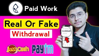 Paid Work App Payment Proof  Paid Work App Se Paise Kaise Kamaye  Paid Work Real Or Fake [upl. by Arther]