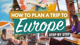 HOW TO PLAN A TRIP TO EUROPE STEP BY STEP FOR FIRST TIMERS  Flights Accommodation amp More [upl. by Neeli]