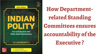 V120 How Departmentrelated Standing Committees ensures accountability  M Laxmikanth Polity [upl. by Pollie]