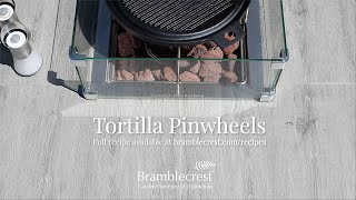 Bramblecrest Griddle Recipes Tortilla Pinwheels [upl. by Branca177]