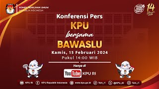 Konferensi Pers KPU bersama Bawaslu [upl. by Lark796]