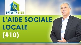 Dossier Aides Sociales  Laide sociale locale  Conseils Retraite Plus [upl. by Cardie627]