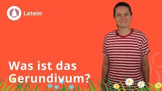 Gerundivum Was ist das und wozu braucht man es – Latein  Duden Learnattack [upl. by Ytsrik705]