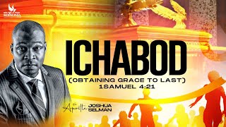 ICHABOD OBTAINING GRACE TO LAST WITH APOSTLE JOSHUA SELMAN  19I 11I 2023 [upl. by Atirhs910]