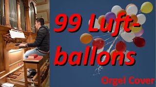 99 Luftballons  Nena Orgel Cover [upl. by Griffie]