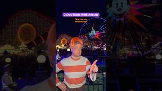 Disney Rides With Anxiety SummerVibes [upl. by Omer]