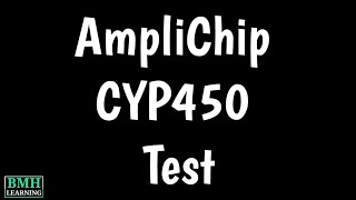 AmpliChip CYP450 Test [upl. by Borroff801]