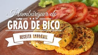 HAMBÚRGUER DE GRÃO DE BICO SABOROSO  receita vegana   Mamãe Vida Saudável 107 [upl. by Eiddal189]