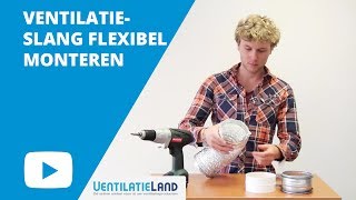 Hoe monteer ik een FLEXIBELE VENTILATIESLANG  Ventilatielandnl [upl. by Enelram]