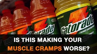 Could Gatorade Make Muscle Cramps Worse  Muscle Cramps [upl. by Oilcareh]