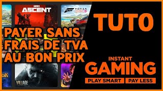 TUTO Acheter sur Instant Gaming sans frais supplémentaires [upl. by Edlin]