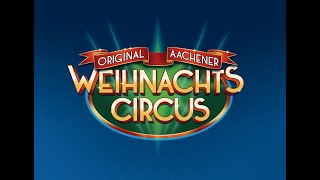 Programm Trailer Weihnachtscircus Aachen 2022 [upl. by Tocci427]