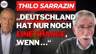 Thilo Sarrazin quotDeutschland hat nur noch eine Chance wenn … quot  Klartext [upl. by Aelc662]