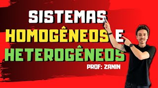 SISTEMAS HOMOGÊNEOS E HETEROGÊNEOS [upl. by Dian767]