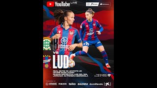 J16  Real Betis Féminas  Levante UD Femenino [upl. by Hegyera]