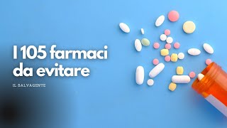 I 105 farmaci da evitare [upl. by Melia]