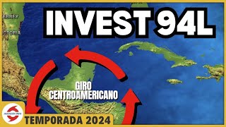 Invest 94L hacia Honduras Belice y Península de Yucatán Giro Centroamericano dejará lluvias [upl. by Laehcimaj567]