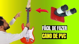 SUPORTE para Guitarra Violão Baixo Porta instrumentos de Cano PVC brilliant geniales [upl. by Jerry]