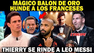 🔴OCTAVO BALÓN DE ORO REVIENTA REDES SOCIALES Thierry Henrry DEFIENDE a MESSI Lloran los FRANCESES [upl. by Bullock]