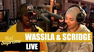 Wassila amp Scridge en live RaïSupreme [upl. by Xad]