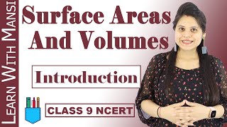 Class 9 Maths  Chapter 13  Introduction  Surface Areas And Volumes  NCERT [upl. by Otto180]