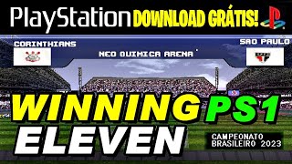 WINNING ELEVEN PS1 2023 BRASILEIRÃO DOWNLOAD GRÁTIS [upl. by Annaoj]