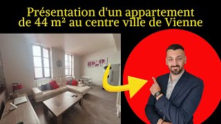 Présentation dun appartement de 44 m² au centre ville de Vienne par Julien Leorat Expert immobilier [upl. by Alorac]