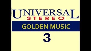 Universal Estéreo Golden Music 3 [upl. by Violeta]