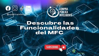 Descubre las Funcionalidades del MFC [upl. by Tonie]