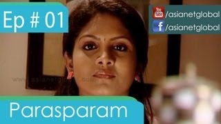 Parasparam  episode 01 220713 [upl. by Nidnarb]