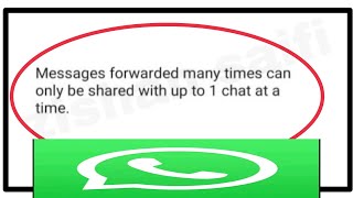 WhatsApp Fix Messages forwarded many times can only be shared with up to 1 chat at a time Problem [upl. by Cates786]