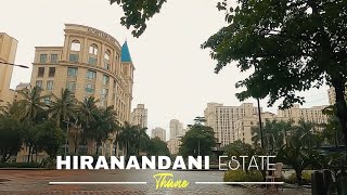 Hiranandani Estate Thane  Mumbai  India [upl. by Suk22]