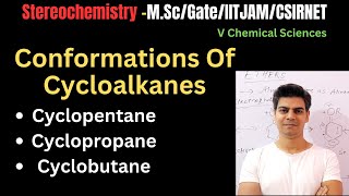 Conformations of Cycloalkanes  Cyclopentane Cyclopropane Cyclobutane MScIITJAMGateCSIR [upl. by Yneffit790]