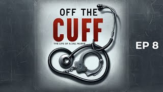 Correctional Nursing Challenges and Humor on the Night Shift  EP8 [upl. by Mccord]