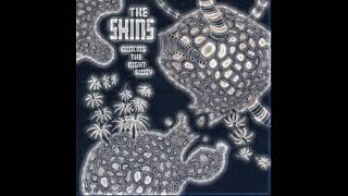 The Shins  Sailor Girl [upl. by Ibmat]