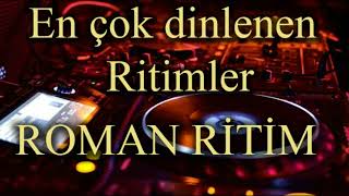 Roman Havası En çok dinlenen ritimler [upl. by Bobbette]