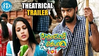 Lacchimdeviki O Lekkundi  LOL  Theatrical Trailer  Naveen Chandra  Lavanya Tripathi [upl. by Laverne]