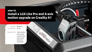 Upgrade the K1 series with LGX Lite PRO and XAxis upgrade [upl. by Hurley]