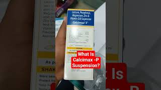 What Is Calcimax P Suspension  Dr Sai Chandra MBBS DNB Ortho [upl. by Tankoos]