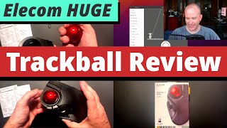 Reviewing the Elecom HUGE Trackball [upl. by Bethezel]