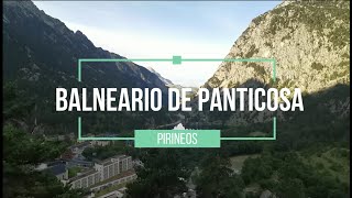 Balneario de Panticosa  Turismo por los Pirineos [upl. by Eelitan]