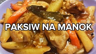 PAKSIW NA MANOK  SIMPLE CHICKEN RECIPE  Filipino food [upl. by Schmidt]