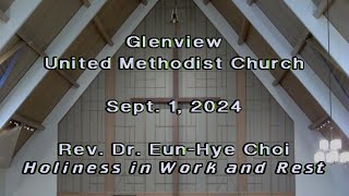 Glenview UMC Sept 1 2024 [upl. by Ralli]