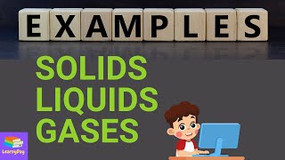 15 Everyday Examples of Solids Liquids Gases  Kids  LearnyDay  Easy [upl. by Ainigriv]