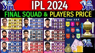 IPL 2024  All Teams Official Squad amp Players Price  All Teams Final Squad IPL 2024  IPL 2024 News [upl. by Nitsud]