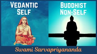 Vedantic Self and Buddhist NonSelf  Swami Sarvapriyananda [upl. by Notyarb]